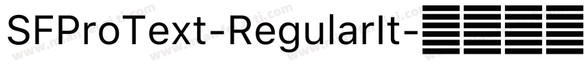 SFProText-RegularIt字体转换