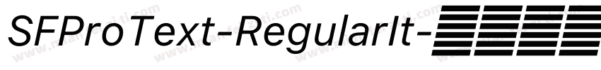 SFProText-RegularIt字体转换