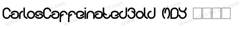 CarlosCaffeinatedBold-MDY字体转换