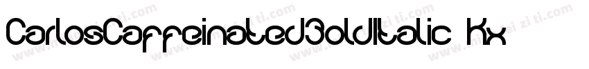 CarlosCaffeinatedBoldItalic-Kx7字体转换