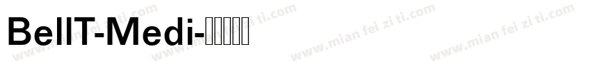 BellT-Medi字体转换