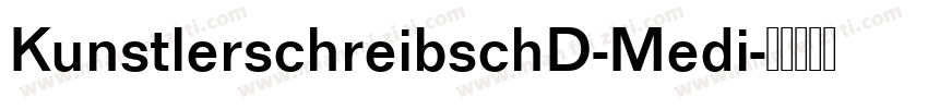 KunstlerschreibschD-Medi字体转换