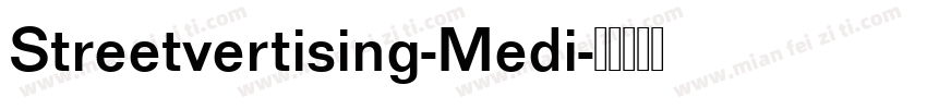 Streetvertising-Medi字体转换