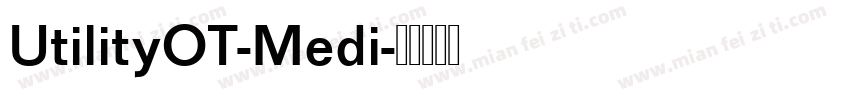 UtilityOT-Medi字体转换