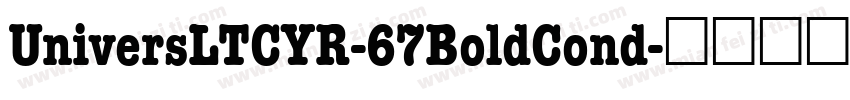 UniversLTCYR-67BoldCond字体转换