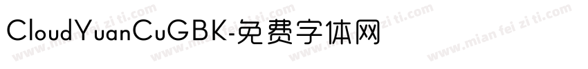 CloudYuanCuGBK字体转换