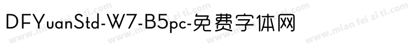 DFYuanStd-W7-B5pc字体转换