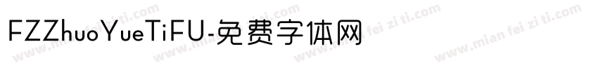 FZZhuoYueTiFU字体转换