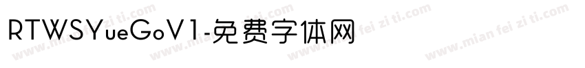 RTWSYueGoV1字体转换
