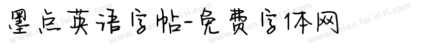 墨点英语字帖字体转换
