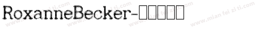 RoxanneBecker字体转换