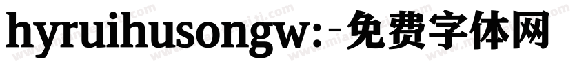 hyruihusongw:字体转换