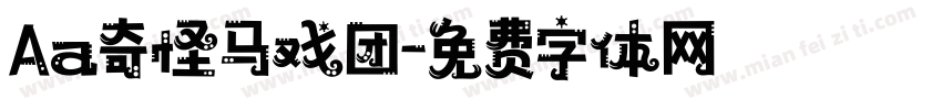 Aa奇怪马戏团字体转换