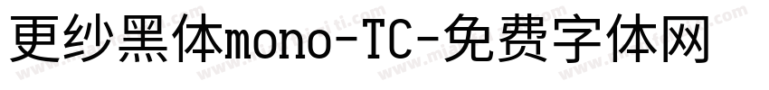 更纱黑体mono-TC字体转换
