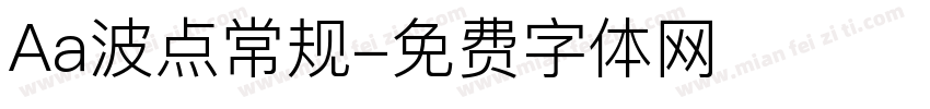 Aa波点常规字体转换