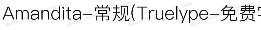 Amandita-常规(Truelype字体转换