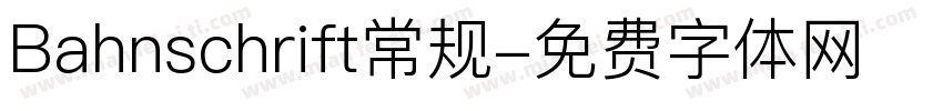 Bahnschrift常规字体转换