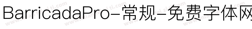 BarricadaPro-常规字体转换