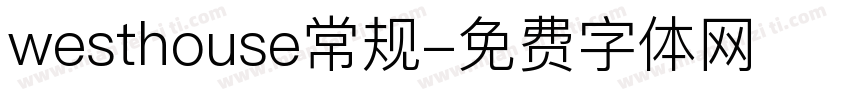westhouse常规字体转换