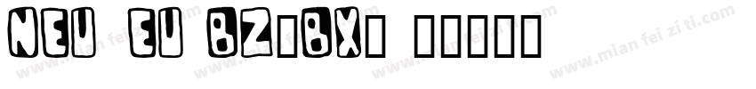 NEU/EU-BZ（BX）字体转换