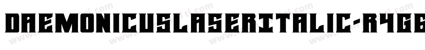 DaemonicusLaserItalic-R4g6字体转换