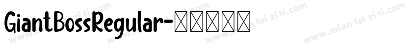GiantBossRegular字体转换