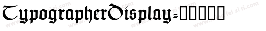 TypographerDisplay字体转换