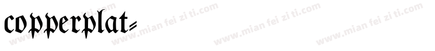 copperplat字体转换