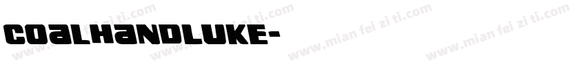 CoalhandLuke字体转换