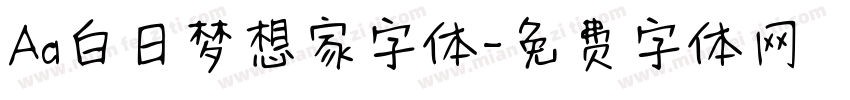 Aa白日梦想家字体字体转换