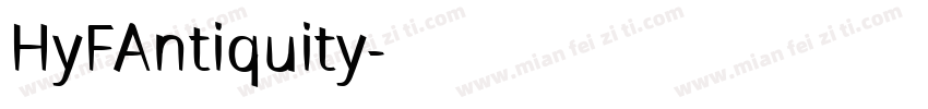HyFAntiquity字体转换