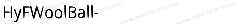 HyFWoolBall字体转换