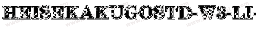 HeiseKakuGoStd-W3-Li字体转换