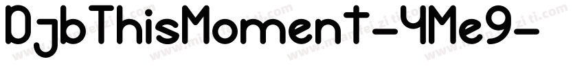 DjbThisMoment-4Me9字体转换