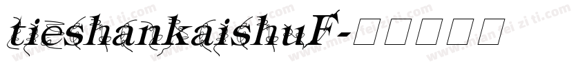 tieshankaishuF字体转换