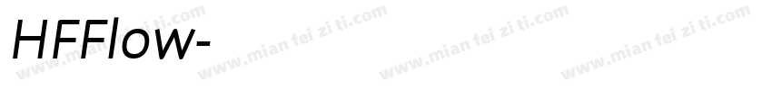 HFFlow字体转换