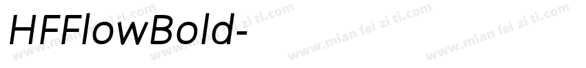 HFFlowBold字体转换