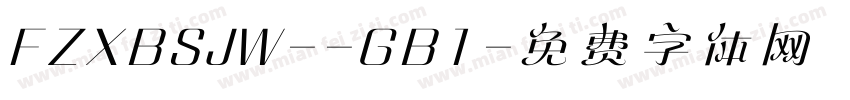 FZXBSJW--GB1字体转换