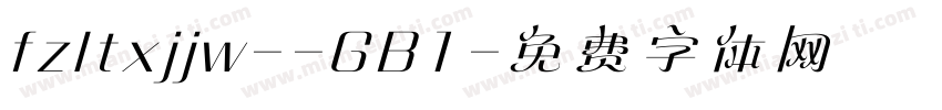 fzltxjjw--GB1字体转换