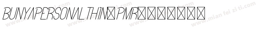 BunyaPersonalThin-PMr2字体转换