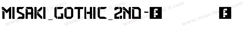 misaki_gothic_2nd字体转换