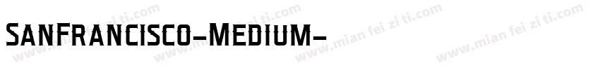 SanFrancisco-Medium字体转换