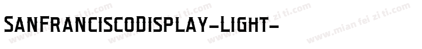 SanFranciscoDisplay-Light字体转换