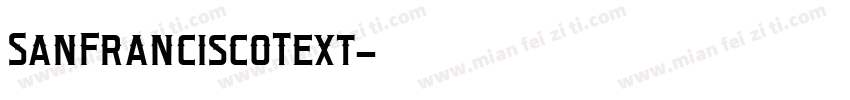 SanFranciscoText字体转换