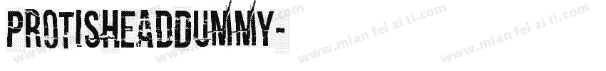 ProtisheadDummy字体转换