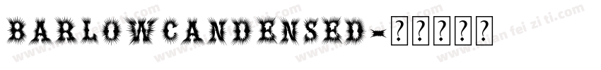 Barlowcandensed字体转换
