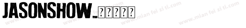 JASONSHOW字体转换