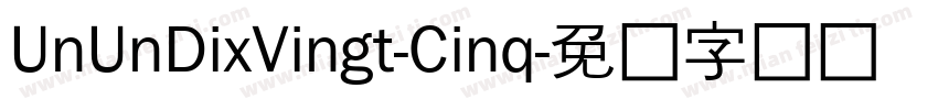 UnUnDixVingt-Cinq字体转换