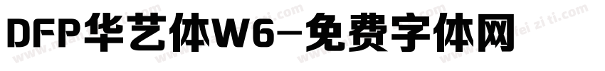 DFP华艺体W6字体转换