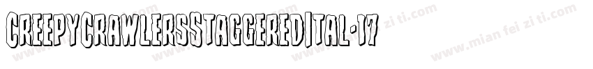 CreepyCrawlersStaggeredItal-17P2字体转换